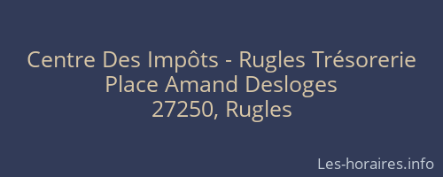 Centre Des Impôts - Rugles Trésorerie