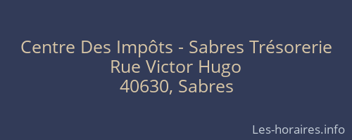Centre Des Impôts - Sabres Trésorerie