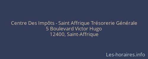 Centre Des Impôts - Saint Affrique Trésorerie Générale
