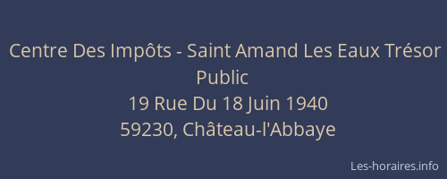 Centre Des Impôts - Saint Amand Les Eaux Trésor Public