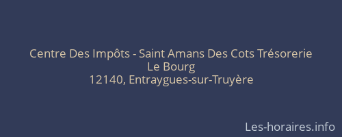 Centre Des Impôts - Saint Amans Des Cots Trésorerie