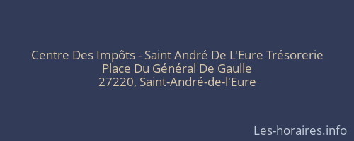 Centre Des Impôts - Saint André De L'Eure Trésorerie