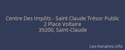 Centre Des Impôts - Saint Claude Trésor Public