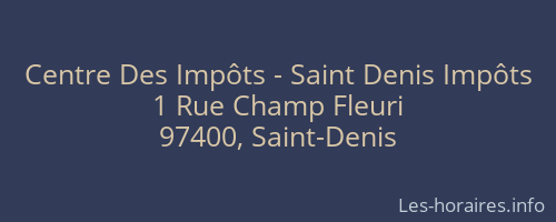 Centre Des Impôts - Saint Denis Impôts