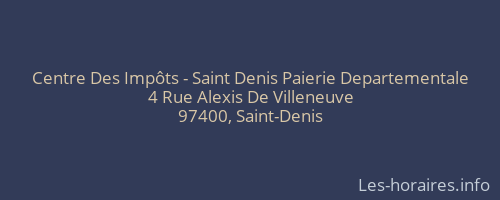 Centre Des Impôts - Saint Denis Paierie Departementale