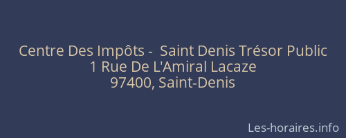 Centre Des Impôts -  Saint Denis Trésor Public
