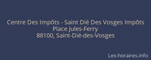 Centre Des Impôts - Saint Dié Des Vosges Impôts