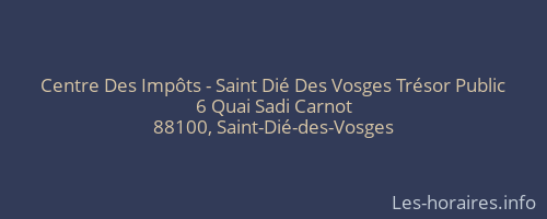 Centre Des Impôts - Saint Dié Des Vosges Trésor Public