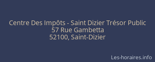 Centre Des Impôts - Saint Dizier Trésor Public