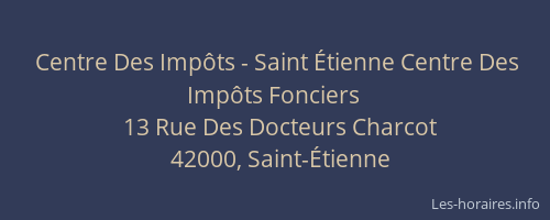 Centre Des Impôts - Saint Étienne Centre Des Impôts Fonciers
