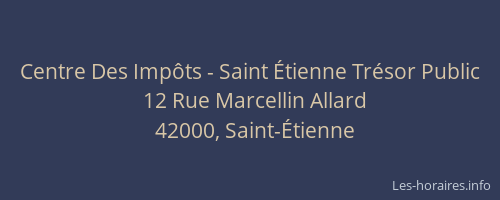 Centre Des Impôts - Saint Étienne Trésor Public
