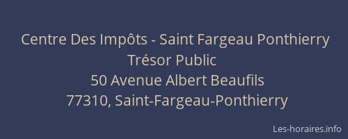 Centre Des Impôts - Saint Fargeau Ponthierry Trésor Public