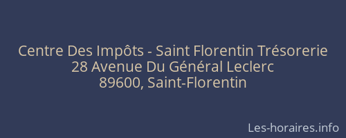 Centre Des Impôts - Saint Florentin Trésorerie