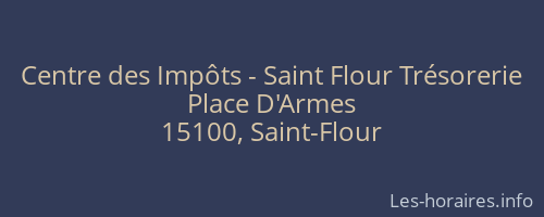 Centre des Impôts - Saint Flour Trésorerie