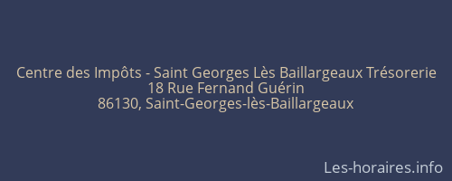Centre des Impôts - Saint Georges Lès Baillargeaux Trésorerie