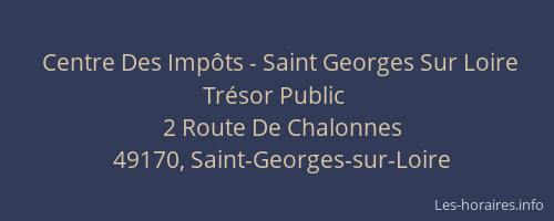 Centre Des Impôts - Saint Georges Sur Loire Trésor Public