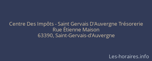 Centre Des Impôts - Saint Gervais D'Auvergne Trésorerie