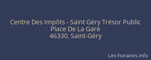Centre Des Impôts - Saint Géry Trésor Public