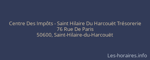 Centre Des Impôts - Saint Hilaire Du Harcouët Trésorerie