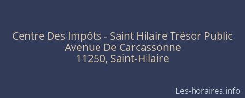 Centre Des Impôts - Saint Hilaire Trésor Public