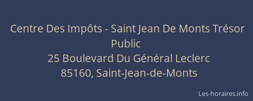 Centre Des Impôts - Saint Jean De Monts Trésor Public