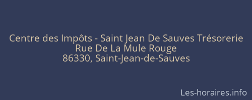 Centre des Impôts - Saint Jean De Sauves Trésorerie