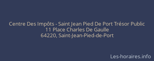 Centre Des Impôts - Saint Jean Pied De Port Trésor Public
