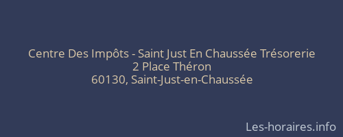 Centre Des Impôts - Saint Just En Chaussée Trésorerie