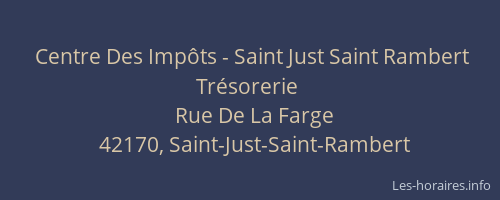 Centre Des Impôts - Saint Just Saint Rambert Trésorerie