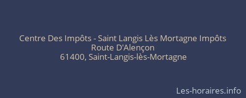 Centre Des Impôts - Saint Langis Lès Mortagne Impôts