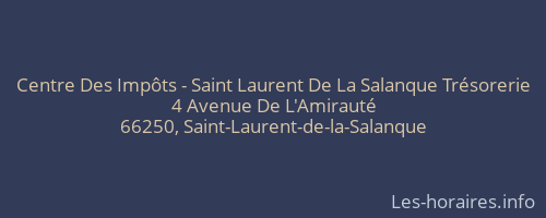 Centre Des Impôts - Saint Laurent De La Salanque Trésorerie