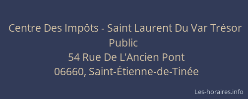 Centre Des Impôts - Saint Laurent Du Var Trésor Public