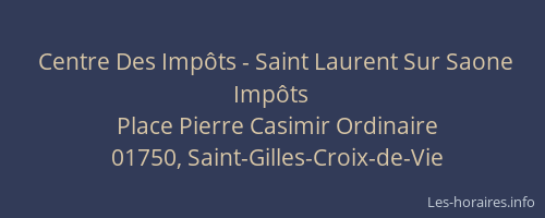 Centre Des Impôts - Saint Laurent Sur Saone Impôts