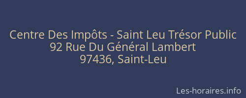 Centre Des Impôts - Saint Leu Trésor Public