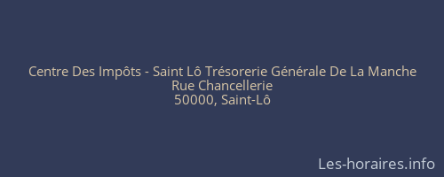 Centre Des Impôts - Saint Lô Trésorerie Générale De La Manche