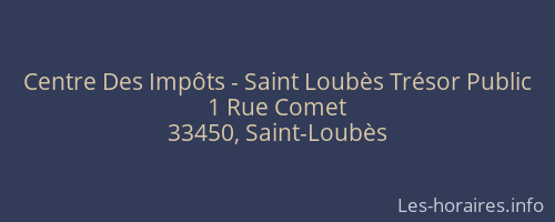 Centre Des Impôts - Saint Loubès Trésor Public