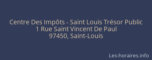 Centre Des Impôts - Saint Louis Trésor Public