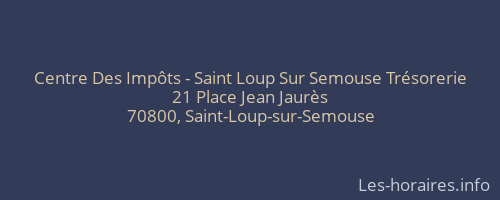 Centre Des Impôts - Saint Loup Sur Semouse Trésorerie