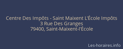 Centre Des Impôts - Saint Maixent L'École Impôts