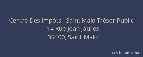 Centre Des Impôts - Saint Malo Trésor Public