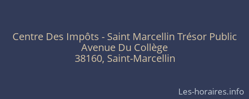 Centre Des Impôts - Saint Marcellin Trésor Public