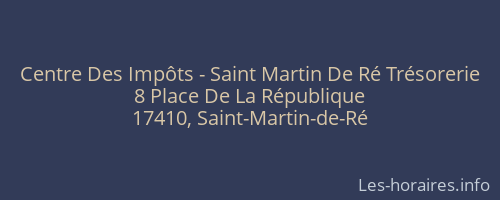Centre Des Impôts - Saint Martin De Ré Trésorerie