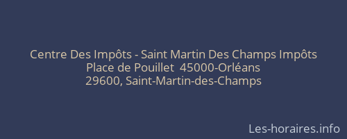 Centre Des Impôts - Saint Martin Des Champs Impôts