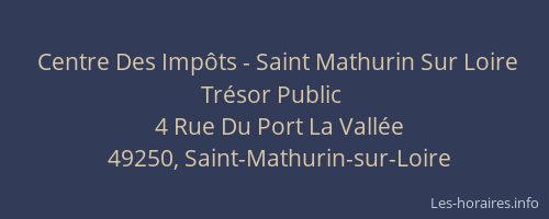 Centre Des Impôts - Saint Mathurin Sur Loire Trésor Public