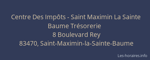 Centre Des Impôts - Saint Maximin La Sainte Baume Trésorerie