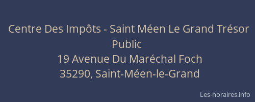 Centre Des Impôts - Saint Méen Le Grand Trésor Public