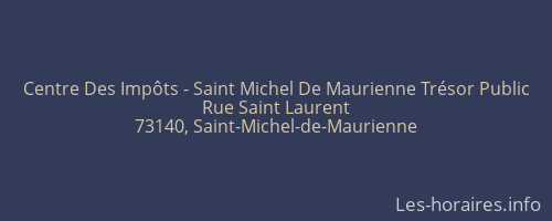 Centre Des Impôts - Saint Michel De Maurienne Trésor Public