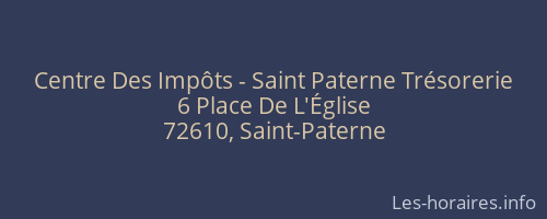 Centre Des Impôts - Saint Paterne Trésorerie