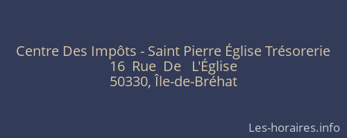 Centre Des Impôts - Saint Pierre Église Trésorerie