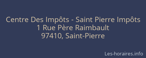 Centre Des Impôts - Saint Pierre Impôts
